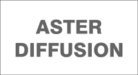 ASTER DIFFUSION