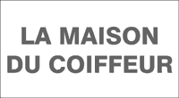 LA MAISON DU COIFFEUR